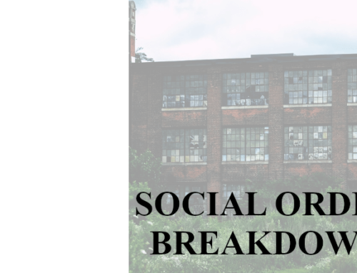 BREAKDOWN IN SOCIAL ORDER PREDICTABLE