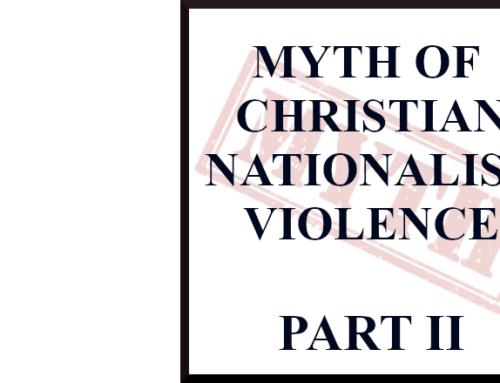 THE MYTH OF CHRISTIAN NATIONALIST VIOLENCE