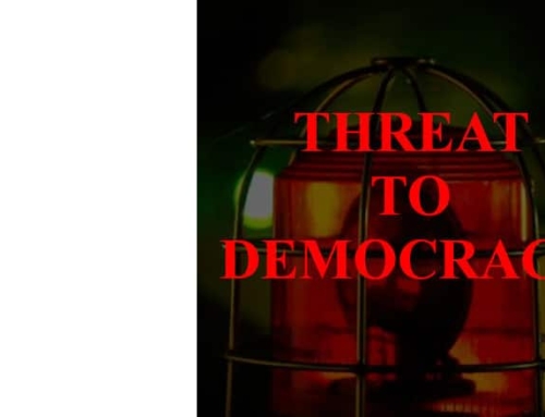 THE REAL THREAT TO DEMOCRACY